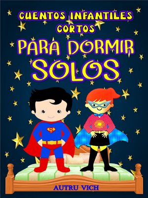 cover image of Cuentos Infantiles para DORMIR SOLOS